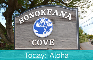 Honokeana Cove History - Today Aloha